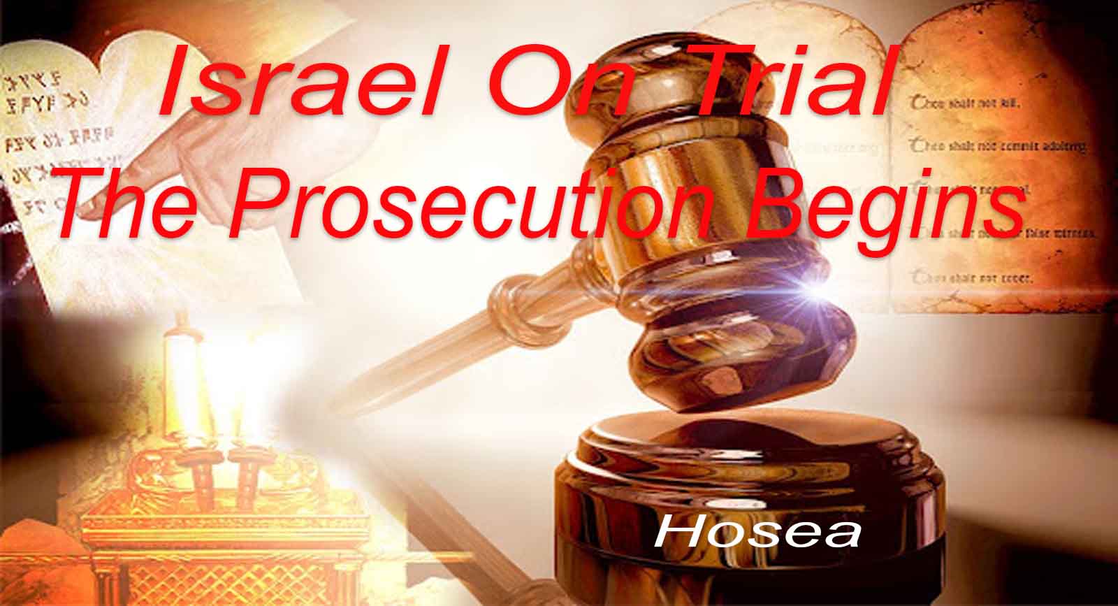 Israel On Trial – The Prosecution