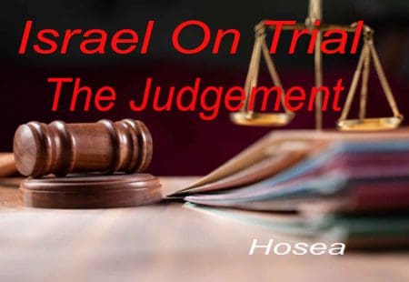 Israel On Trial – The Judgement