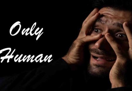 We’re Only Human